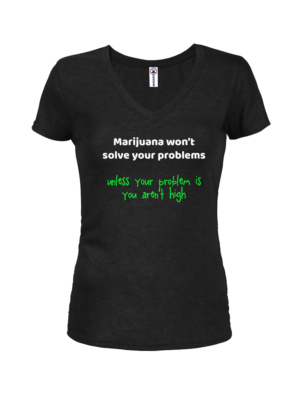 Marijuana won't solve your problems T-Shirt