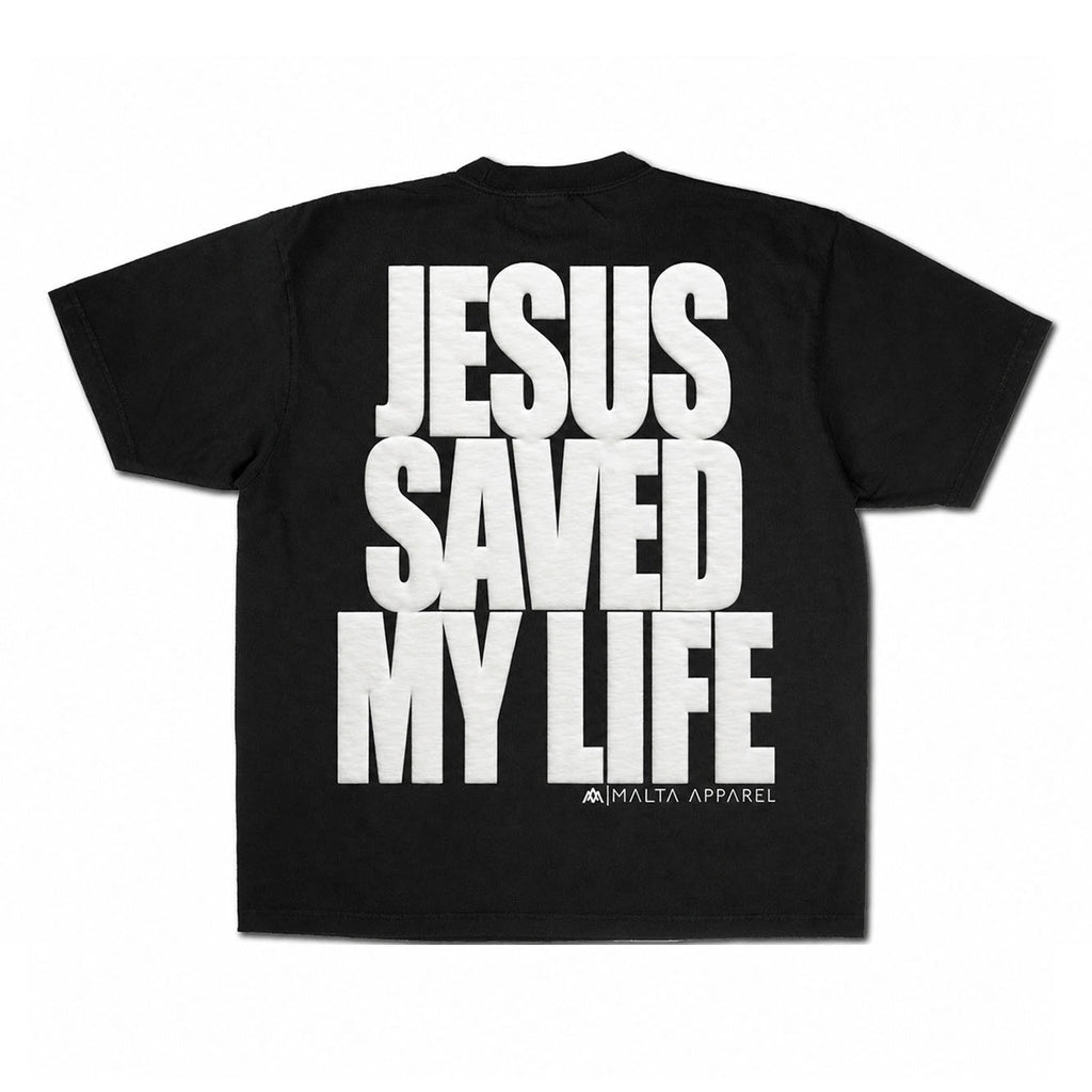 Jesus Saved My Life PUFF PRINT - Black