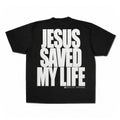 Jesus Saved My Life PUFF PRINT - Black